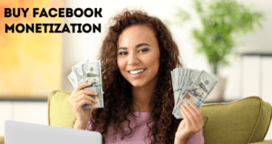 Buy Facebook Monetization Here