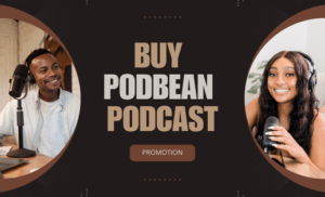 Buy Podbean Podcast Promotion Now